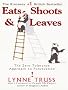 Eats, Shoots & Leaves: The Zero Tolerance Approach to Punctuation