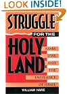 The Struggle for the Holy Land: Arabs, Jews, and the Emergence of Israel