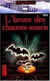 L'heure des chauve-souris