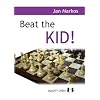 Beat the Kid: Three Lines Against the King's Indian