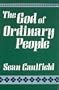 The God of Ordinary People