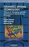 Terahertz Sensing Technology: Emerging Scientific Applications & Novel Device Concepts (Selected Topics in Electronics and Systems, Vol. 32)
