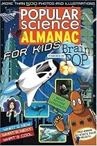 Popular Science: Almanac for Kids