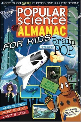 Popular Science: Almanac for Kids