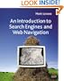 An Introduction to Search Engines and Web Navigation