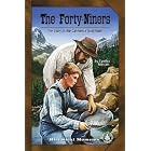 Forty-Niners: The Story of the California Gold Rush (Cover-to-Cover Chapter Books:... by  Cynthia Mercati and Dan Hatala