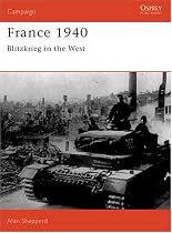 France, 1940: Blitzkrieg in the West (Osprey Campaign)