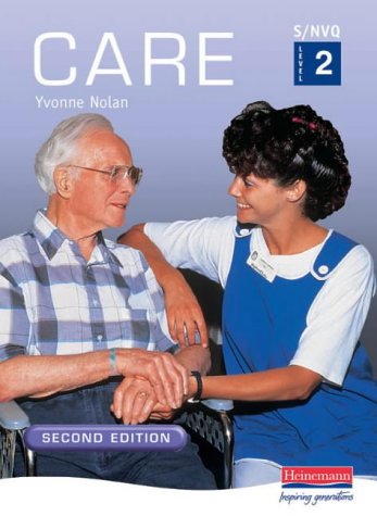 SNVQ 2 Care: Student Handbook by Yvonne Nolan