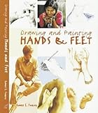 Drawing and Painting Hands and Feet