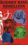 The Rodney King Rebellion: A Psychopolitical Analysis of Racial Despair and Hope