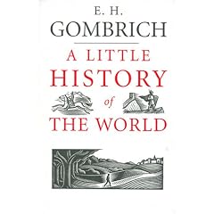 A Little History of the World: Library Edition (Classic Collection)