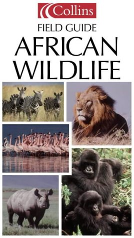 Collins Photo Guide to African Wildlife (Collins Pocket Guide)