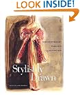Stylishly Drawn: Contemporary Fashion Illustration