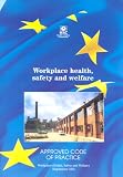 Workplace Health, Safety and Welfare: Workplace (Health, Safety and Welfare) Regulations 1992 - Approved Code of Practice and Guidance (Health & Safety Commission)
