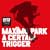 A Certain Trigger (Limited Edition)