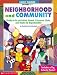 Early Themes: Neighborhood and Community