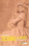 Review Berg Publishers  / Sexing La Mode: Gender, Fashion and Commercial Culture in Old Regime France