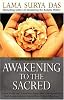 Awakening to the Sacred: Creating a Spiritual Life from Scratch