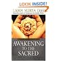 Awakening to the Sacred: Creating a Spiritual Life from Scratch