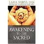 Awakening to the Sacred: Creating a Spiritual Life from Scratch
