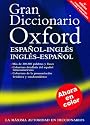 Gran Diccionario Oxford: Espanol-Ingles Ingles-Espanol / The Oxford Spanish Dictionary