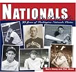 Nationals on Parade: 70 Years of Washington Nationals Photos