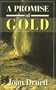 A Promise of Gold