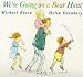 We're Going on a Bear Hunt (Big Books)