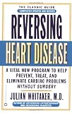 Books on Gazebo item: Reversing Heart Disease: A Vital New Program to Help Prevent, Treat, and Eliminate Cardiac Problems Without Surgery