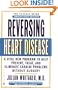 Reversing Heart Disease: A Vital New Program to Help Prevent, Treat, and Eliminate Cardiac Problems Without Surgery