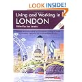 Living & Working in London: A Survival Handbook