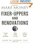 Make Money with Fixer-Uppers and Renovations