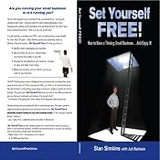 Set Yourself Free: How to Have a Thriving Small Business...and Enjoy It! | [Stanley I. Simkins]