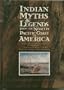 Indian Myths & Legends from the North Pacific Coast of America: A Translation of Franz Boas' 1895 Edition of Indianische Sagen von der Nord-Pacifischen Kuste Amerikas