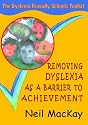 Removing Dyslexia as a Barrier to Achievement: The Dyslexia Friendly Schools Toolkit
