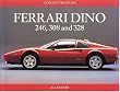 Ferrari Dino 246,308 and 328: A Collector's Guide