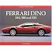 Ferrari Dino 246,308 and 328