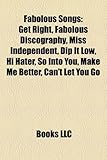 Fabolous Songs: Get Right, Fabolous Discography, Miss Independent, Dip It Low, Hi Hater, So Into You, Make Me Better, Can't Let You Go-