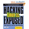 Hacking Exposed Linux: Linux Security Secrets & Solutions: Linux Security Secrets and Solutions