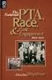 The National PTA, Race, and Civic Engagement, 1897-1970