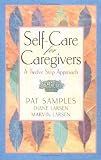 Self-Care for Caregivers: A Twelve Step Approach