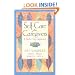 Self-Care for Caregivers: A Twelve Step Approach