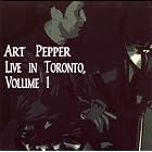 Live in Toronto 1977, Vol. 1 by Art Pepper