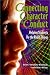 Books : Connecting Character to Conduct: Helping Students Do the Right Things
