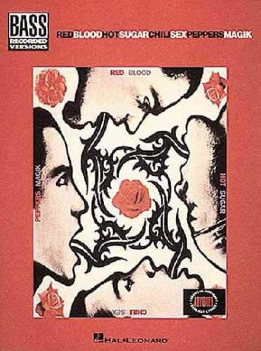 The Red Hot Chili Peppers: Blood, Sugar, Sex, Magik