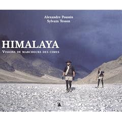 Himalaya : Visions de marcheurs des cimes