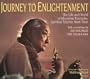 Journey to Enlightenment: The Life and World of Khyentse Rinpoche, Spiritual Teacher From Tibet