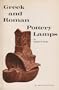 Greek and Roman Pottery Lamps