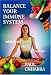 Balance Your Immune System with Food, Herb & Exercise