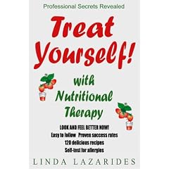 Treat Yourself with Nutritional Therapy: Look and Feel Better in Ten Days